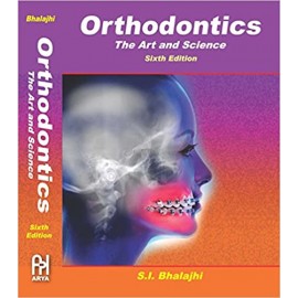 Orthodontics, The Art and Science Hardcover 