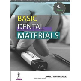 Basic Dental Materials - Book by J. John Manapallil