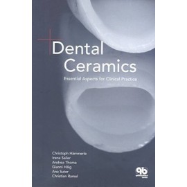 Dental Ceramics: Essential Aspects for Clinical Practice( Series - Essential Aspects for Clinical Practice ) 4/E,2009 Edition